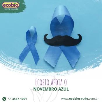 Ecobio apoia o Novembro Azul!
