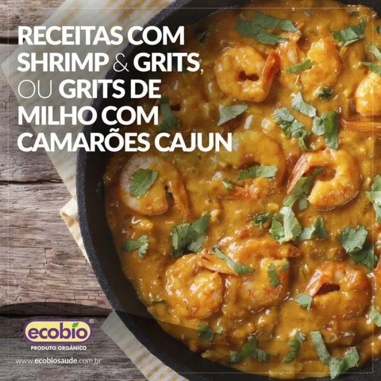 Shrimp & Grits, ou grits de milho com camarões cajun