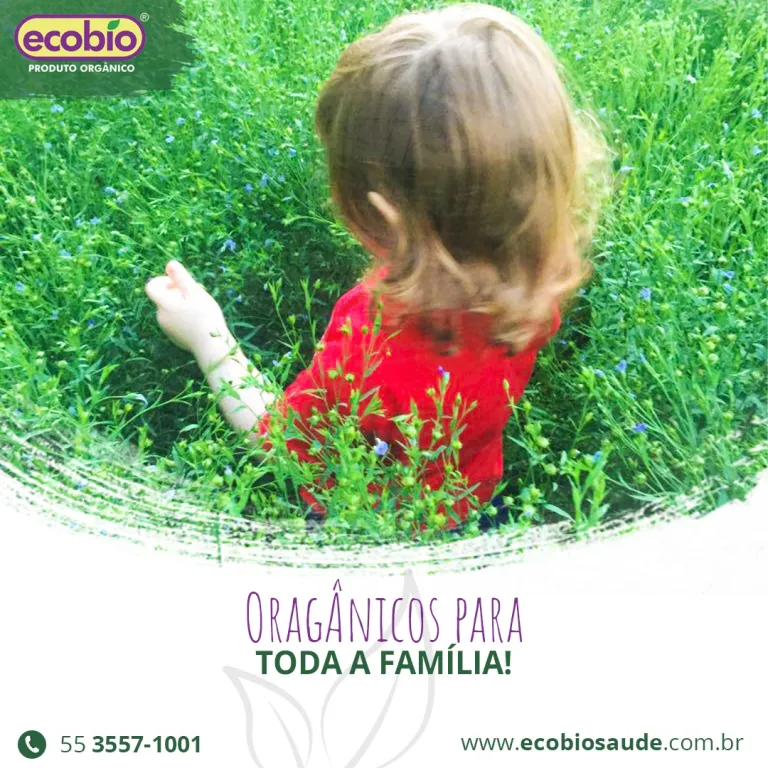 Orgânicos para toda a família