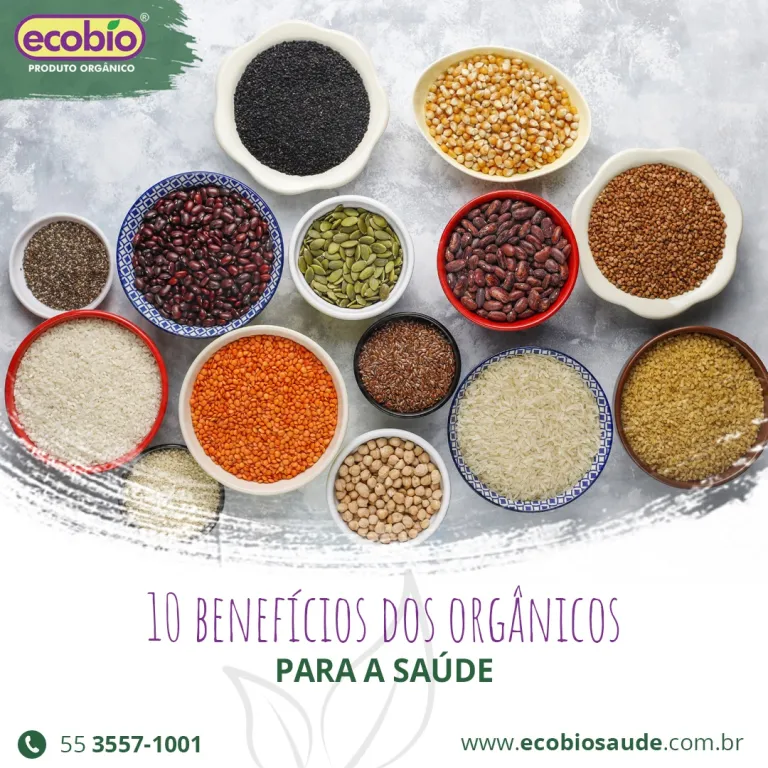 10 benefícios dos orgânicos para a saúde