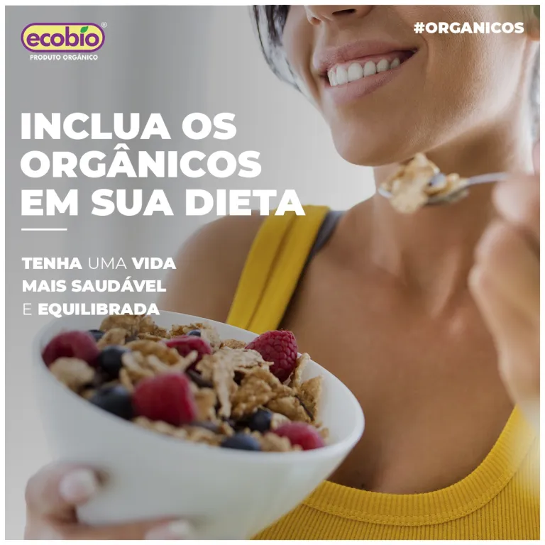 Inclua os orgânicos em sua dieta