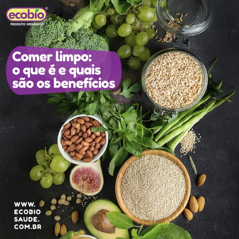 Comer limpo: o que é e quais são os benefícios