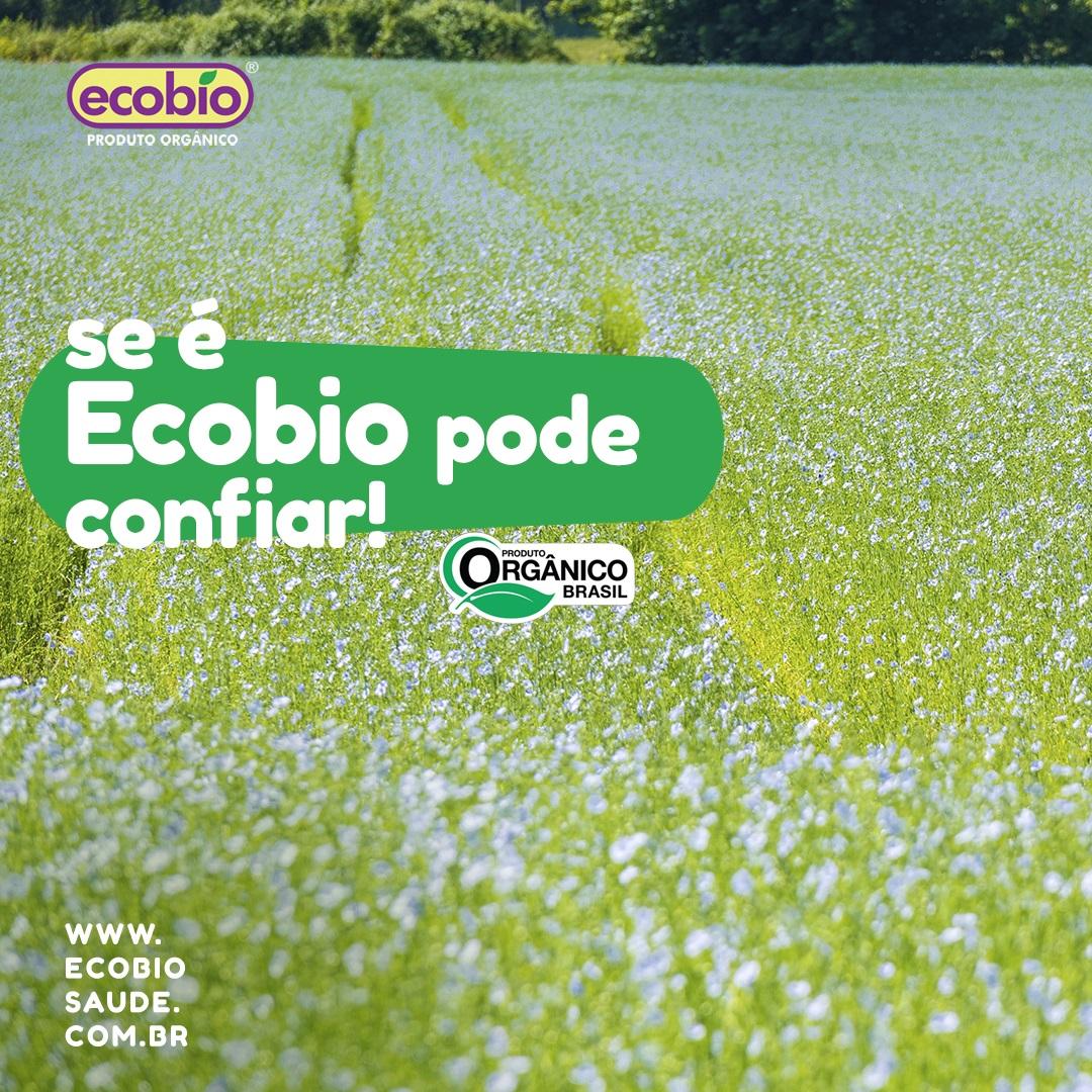 Se é Ecobio pode confiar!